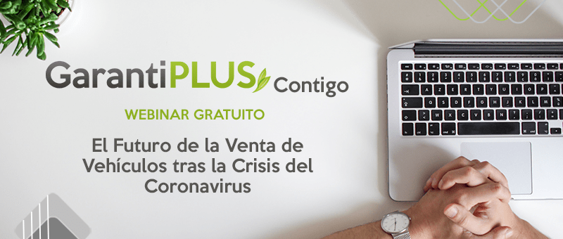 Gran éxito del webinar de GarantiPLUS sobre la venta de coches tras el Covid-19