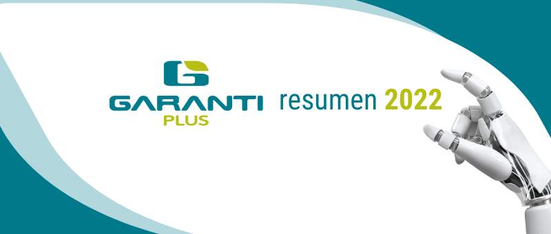 Los tres grandes hitos de GarantiPLUS durante 2022