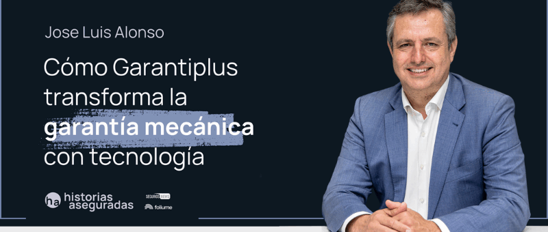 Revolucionar las garantías mecánicas con tecnología: nuevo podcast de Historias Aseguradas con el director de GarantiPLUS.